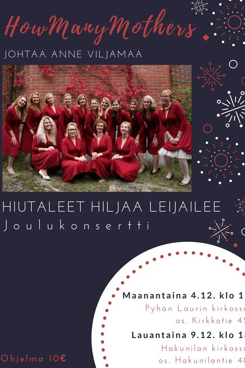 How Many Mothers: Hiutaleet hiljaa leijailee -joulukonsertti How Many Mothers: Hiutaleet hiljaa leijailee -joulukonsertti