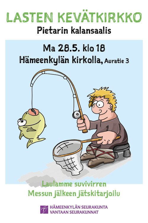 Lasten kevätkirkko - Pietarin kalansaalis Lasten kevätkirkko - Pietarin kalansaalis