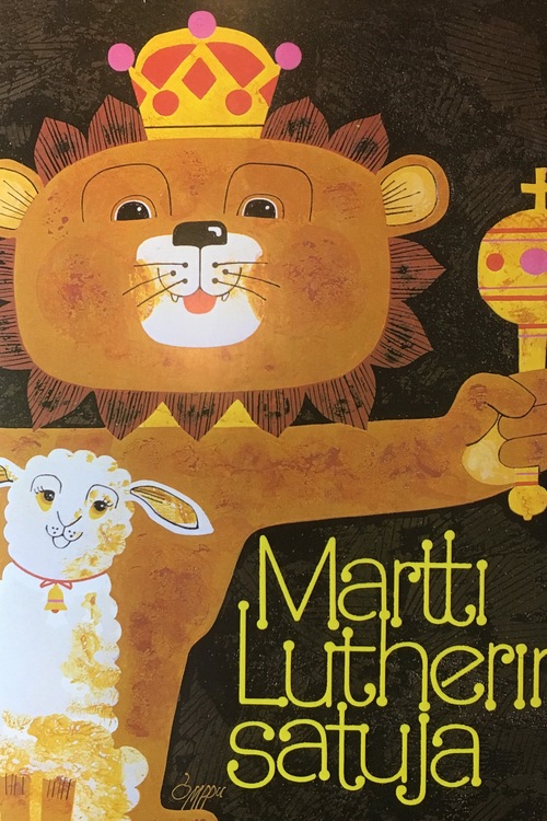 Lutherin virsiä ja satuja - Aikuisille ja lapsille Lutherin virsiä ja satuja - Aikuisille ja lapsille
