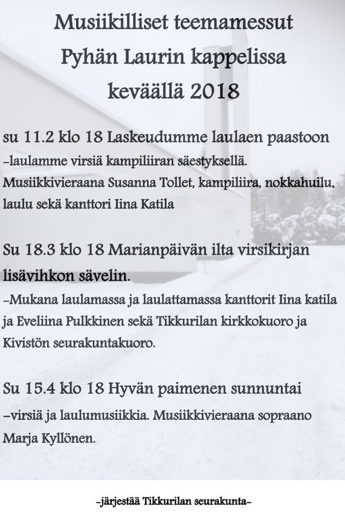 Musiikillinen teemamessu Pyhän Laurin kappelin isossa salissa Musiikillinen teemamessu Pyhän Laurin kappelin isossa salissa