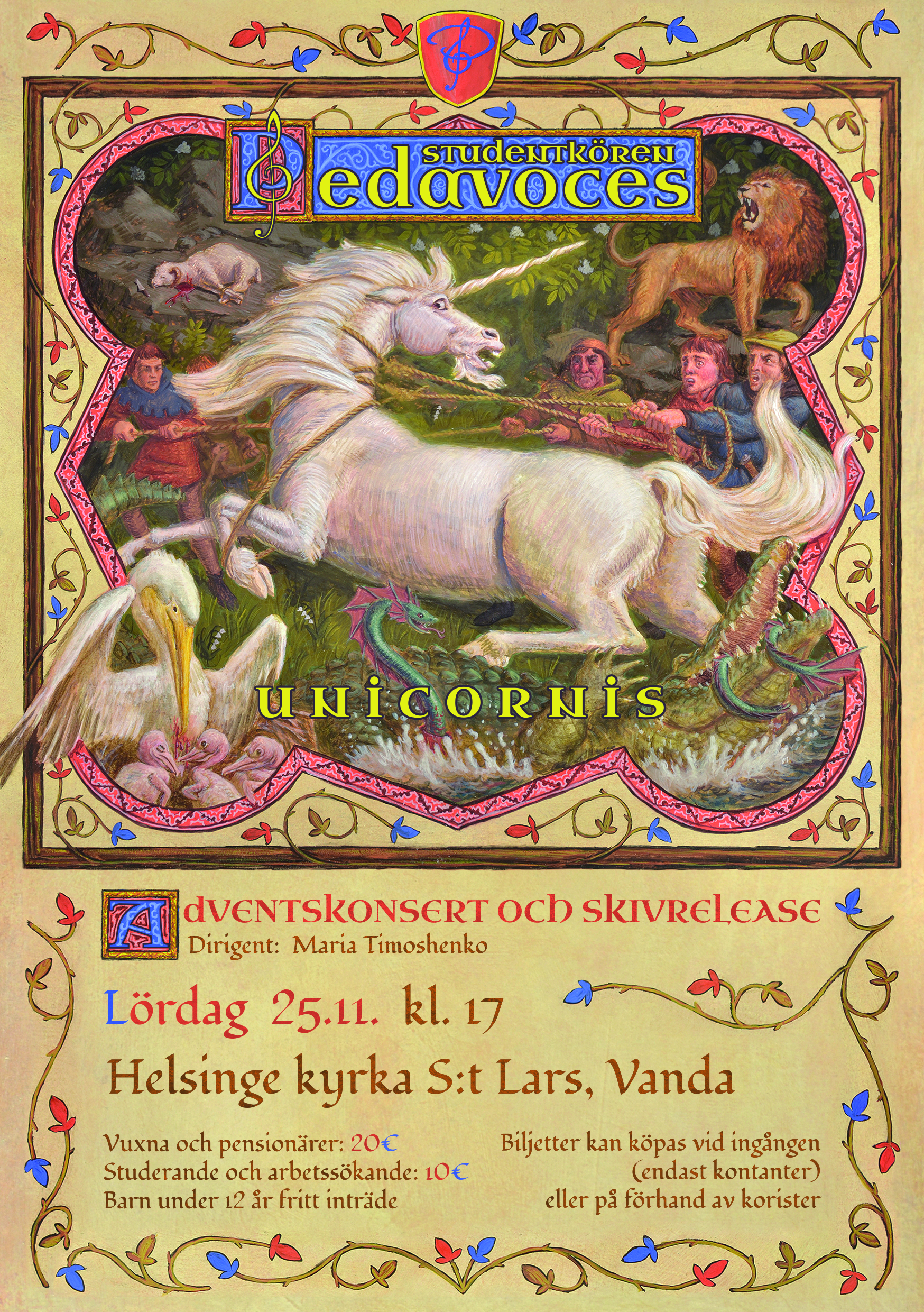 Ylioppilaskuoro Pedavoces Studentkör: Unicornis -levynjulkistuskonsertti Ylioppilaskuoro Pedavoces Studentkör: Unicornis -levynjulkistuskonsertti
