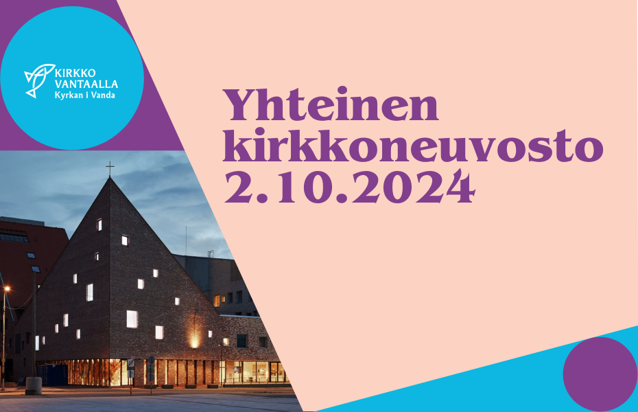 Tikkurilan kirkko iltahämärässä ja teksti Yhteinen kirkkoneuvosto 2.10.2024
