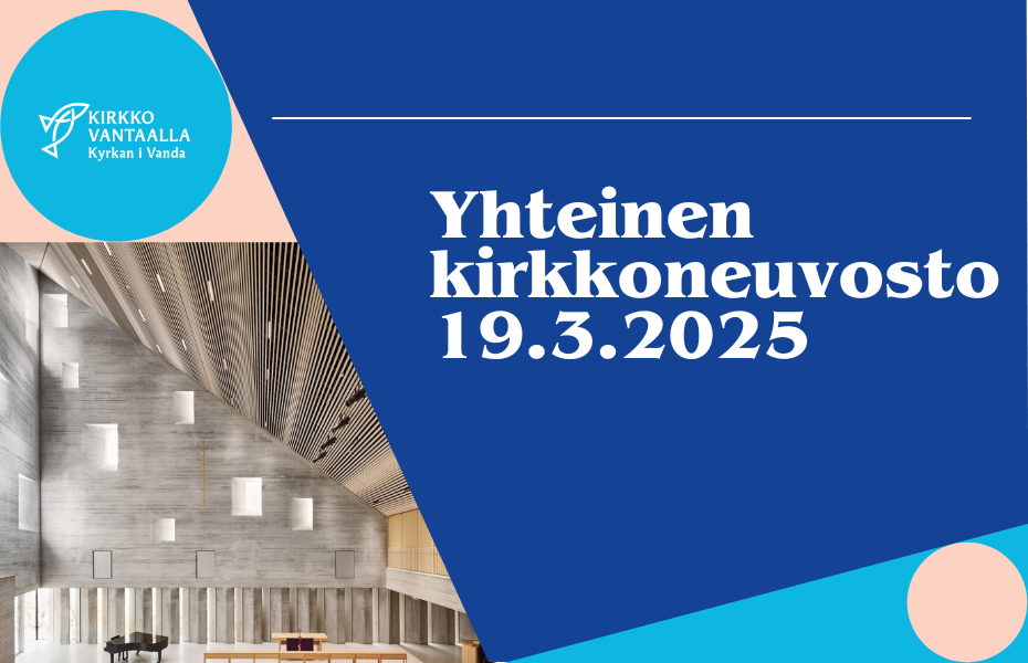 Tikkurilan kirkko sisältä, teksti Yhteinen kirkkoneuvosto 19.3.2025