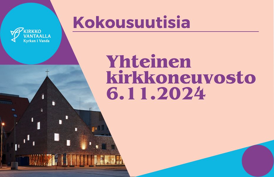 Tikkurilan kirkko iltahämärässä ja teksti Yhteinen kirkkoneuvosto 6.11.2024