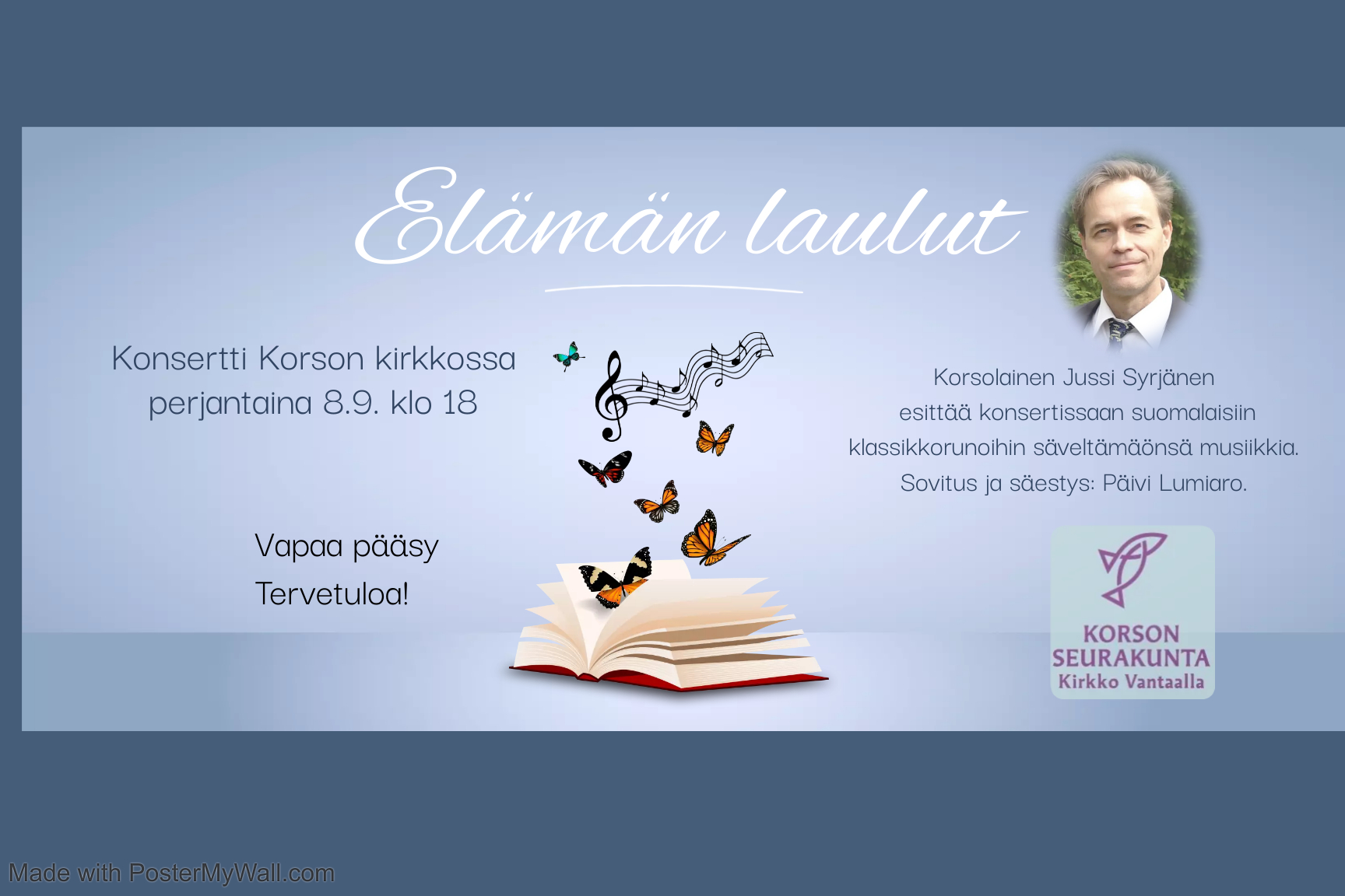 Elämän laulut -konsertti Korson kirkossa perjantaina 8.9. klo 18. Tervetuloa!