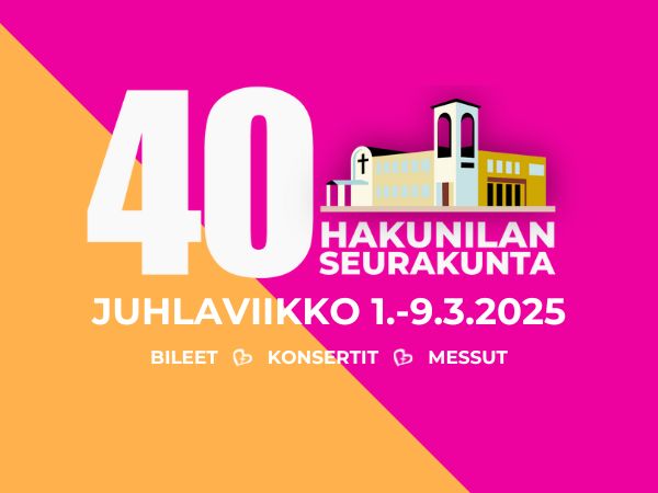 Hakunilan seurakunnan juhlaviikon mainoskuva. Juhlaviikko 1.-9.3.
