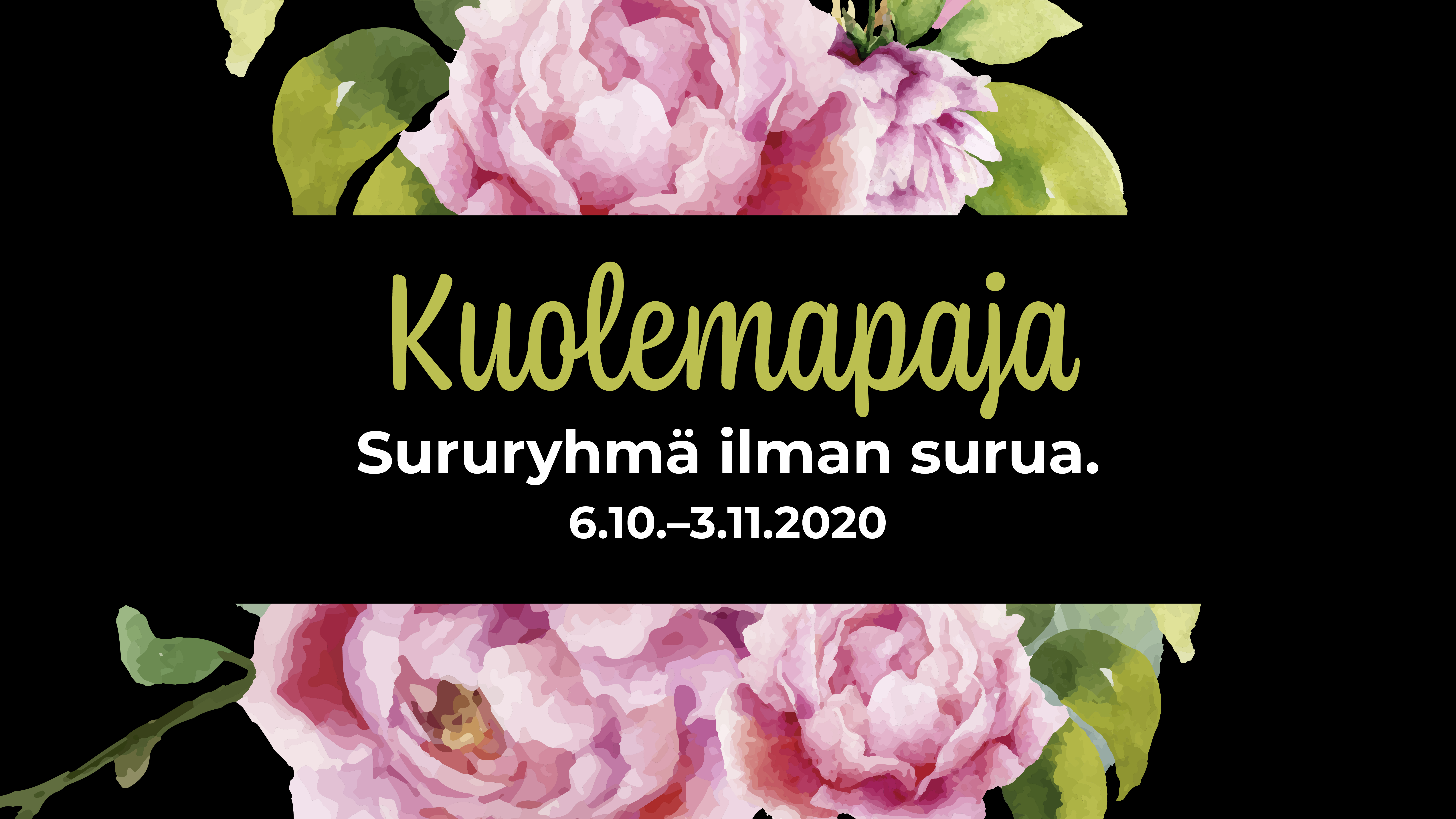 Kuolemapaja Mustalla taustalla vaaleanpunaisia kukkia ja teksti Kuolemapaja.