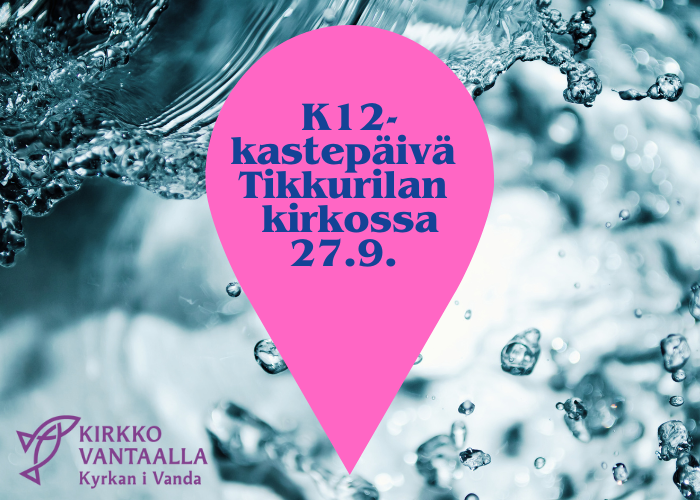 K12-kastepäivä K12-kastepäivä