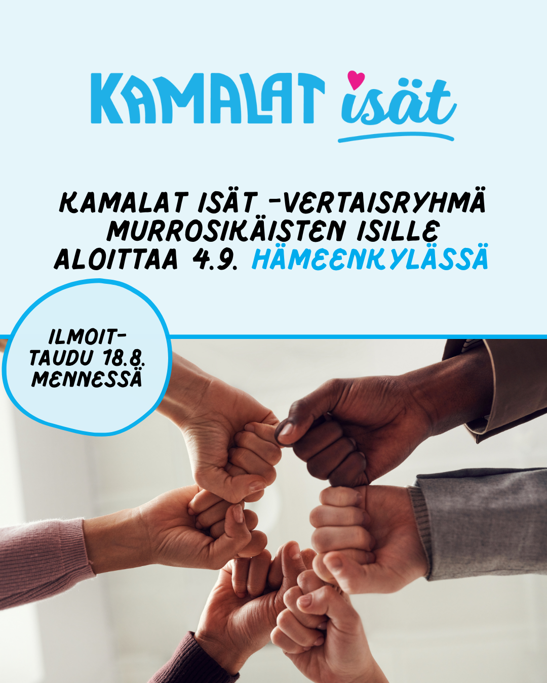 Kamalat isät - teinien isien vertaisvoimaryhmä vertaisvoimaa