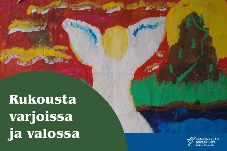 Leena Lehtinen: Rukousta varjoissa ja valossa Leena Lehtisen taideteos
