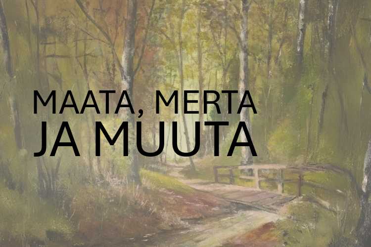 Seppo Iiskola: Maata, merta ja muuta Seppo Iiskolan taideteos
