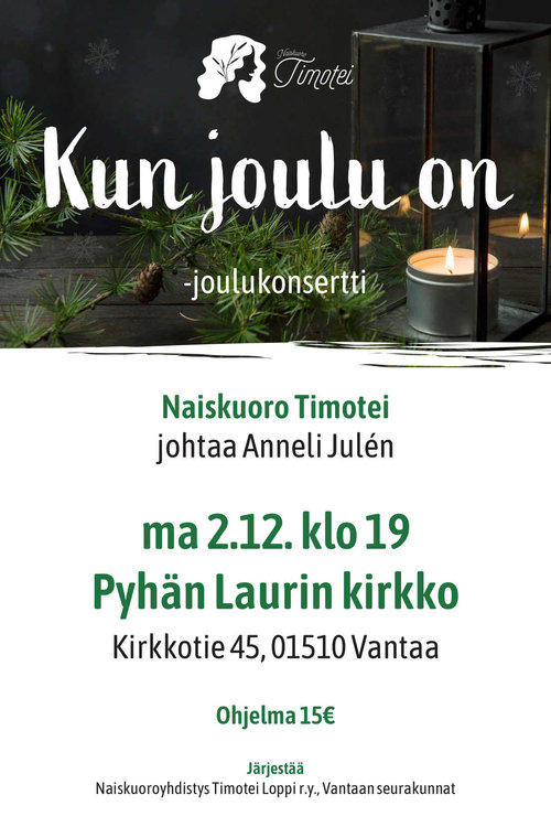 Kun joulu on - Naiskuoro Timotein joulukonsertti Kun joulu on - Naiskuoro Timotein joulukonsertti