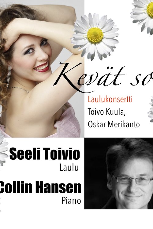 Kevät soi! - Toivo Kuulan ja Oskar Merikannon lauluja Kevät soi! - Toivo Kuulan ja Oskar Merikannon lauluja
