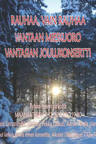 Rauhaa vain rauhaa - Vantaan mieskuoro Vantasian joulukonsertti