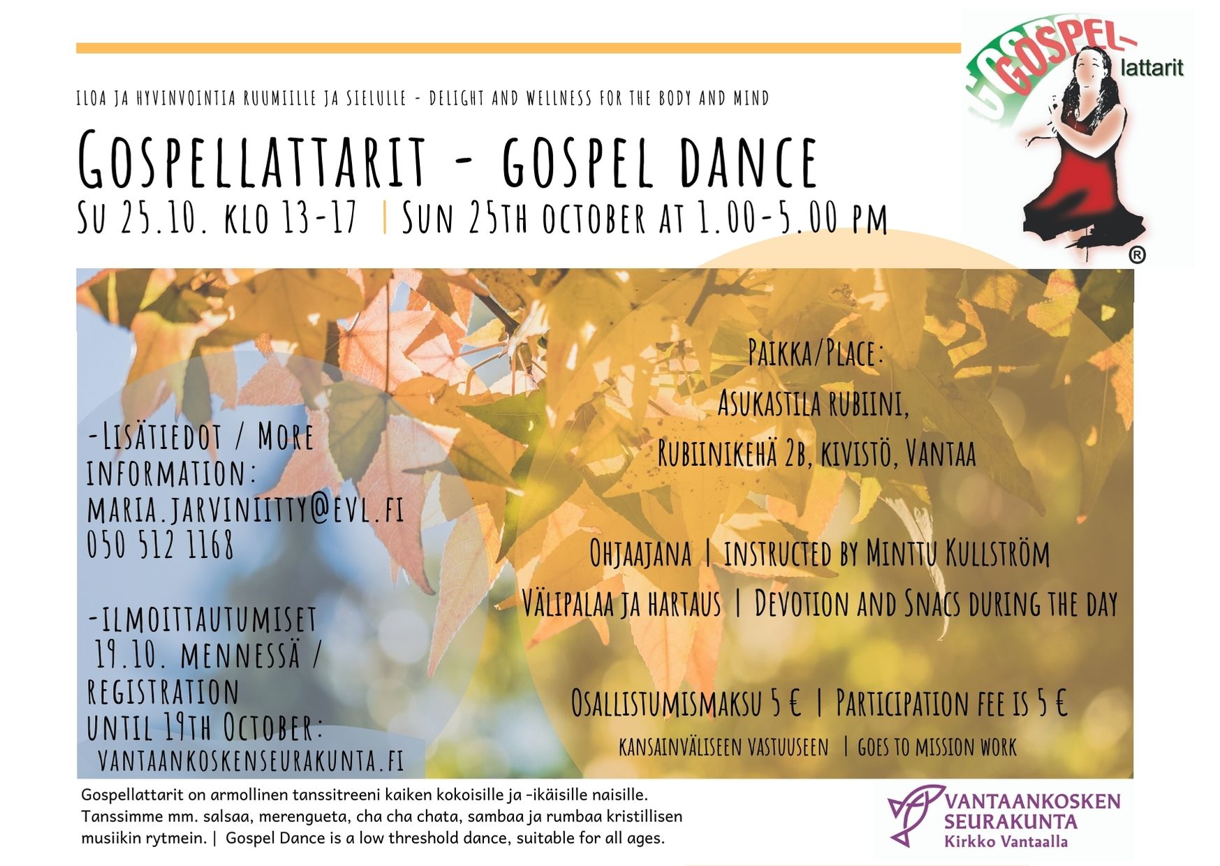 Gospellattarit - Gospel Dance Kuvassa tanssiva nainen ja syksyisiä vaahteranlehtiä sinistä taivasta vasten.
