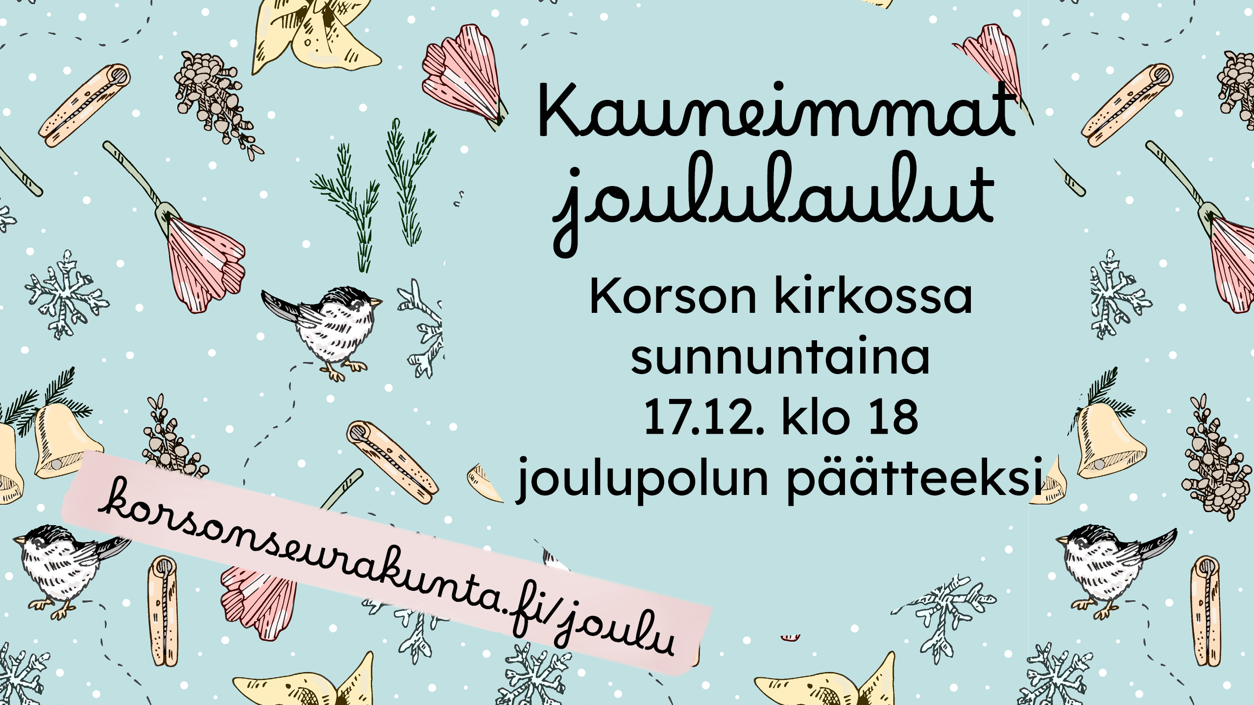 Kauneimmat joululaulut Korson kirkossa sunnuntaina 17.12. klo 18.