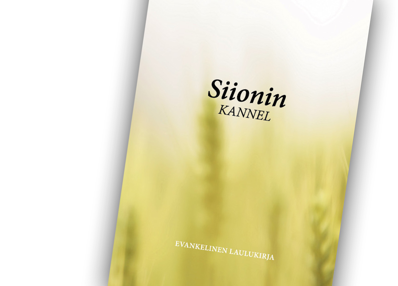 Siionin kanteleen lauluseurat Siionin kannel on evankelisen herätysliikkeen laulukirja