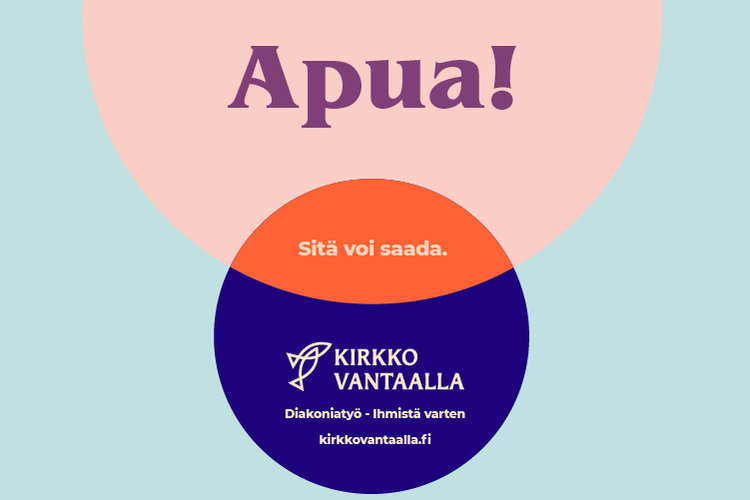 Apua! Sitä voi saada. Diakoniatyö - ihmistä varten.