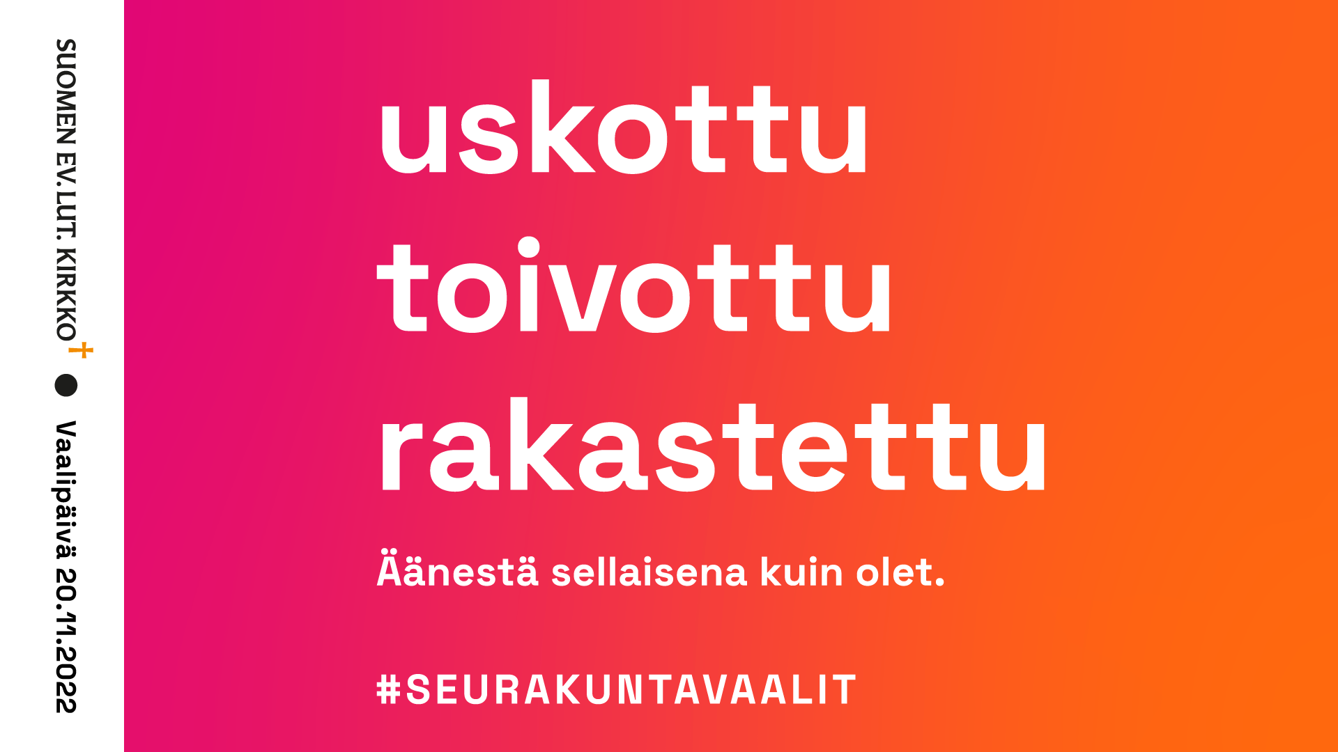 uskottu toivottu rakastettu