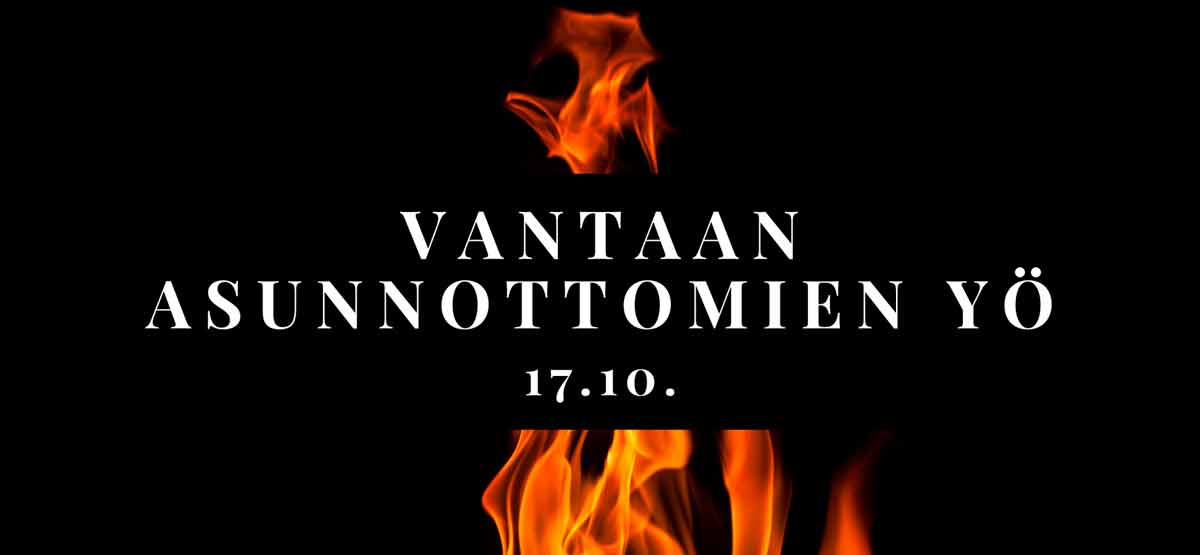 Teksti Vantaan asunnottomien yö 17.10. mustalla pohjalla ja nuotion liekki.