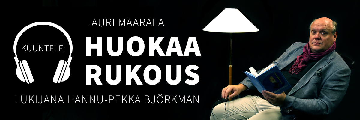 Huokaa rukous -banneri. Kuvassa Hannu-Pekka Björkman kirja kädessä.