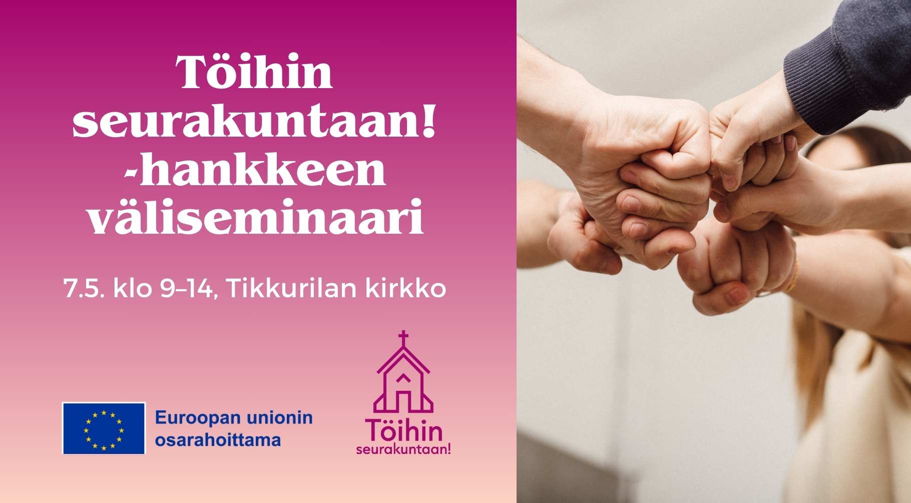 Neljä nyrkkiä yhdessä ja eu-logo sekä hankkeen logo ja teksti